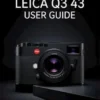 Leica Q3 43 User Guide