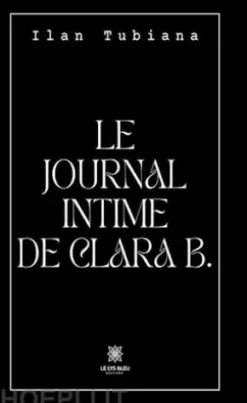 Le journal intime de Clara B.