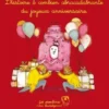 Le joyeux anniversaire, L’histoire ô combien abracadabrante du joyeux anniversaire