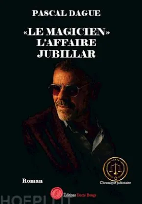 « Le magicien »,l'affaire jubillar