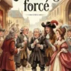 Le Mariage forcé