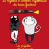 Le mystère ô combien mystérieux du train fantôme