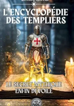 L'Encyclopédie des Templiers