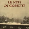 Le nevi di Gobetti
