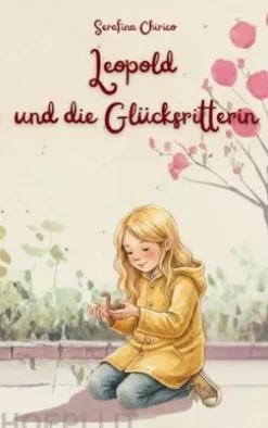 Leopold und die Glücksritterin