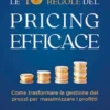 Le 10 regole del pricing efficace