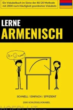 Lerne Armenisch - Schnell / Einfach / Effizient