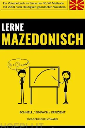 Lerne Mazedonisch - Schnell / Einfach / Effizient