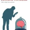 L' errore invisibile