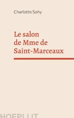 Le salon de Mme de Saint-Marceaux