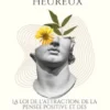 Les avantages d'un Esprit heureux
