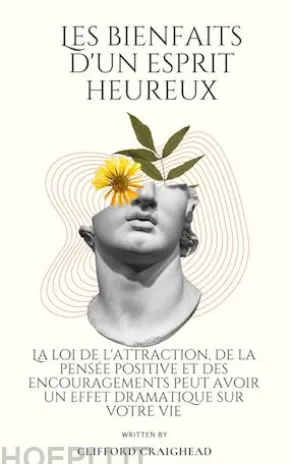 Les avantages d'un Esprit heureux