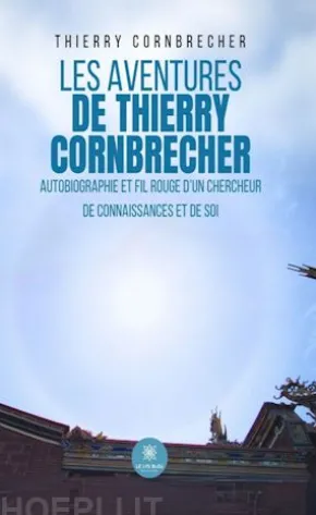 Les aventures de Thierry Cornbrecher