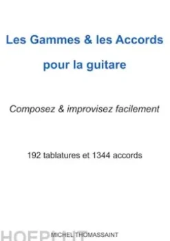 Les gammes & les accords pour la guitare