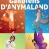 Les gardiens d'Anymaland