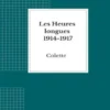 Les Heures longues 1914-1917