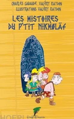 Les histoires du p'tit Nikholaf