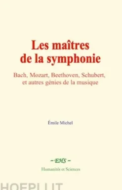 Les maîtres de la symphonie