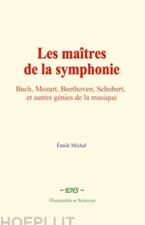 Les maîtres de la symphonie