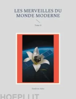 Les Merveilles du Monde Moderne