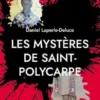 Les mystères de Saint-Polycarpe