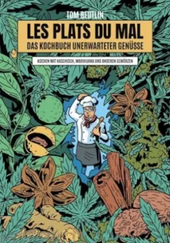 Les Plats Du Mal - Das Kochbuch unerwarteter Genüsse