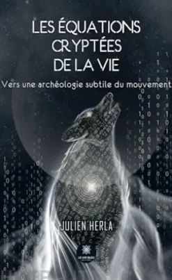 Les équations cryptées de la vie