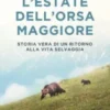 L'estate dell'Orsa Maggiore