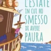 L'estate in cui ho smesso di avere paura. Ossigeno