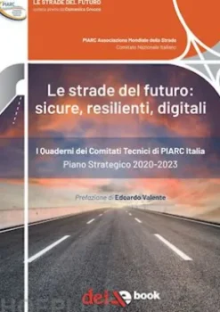 Le strade del futuro: sicure, resilienti, digitali