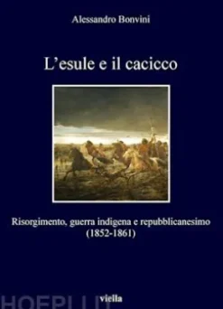 L’esule e il cacicco