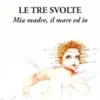 Le tre svolte