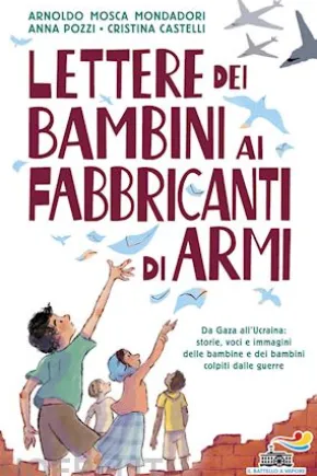 Lettere dei bambini ai fabbricanti di armi