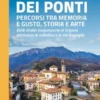 Le vie dei ponti