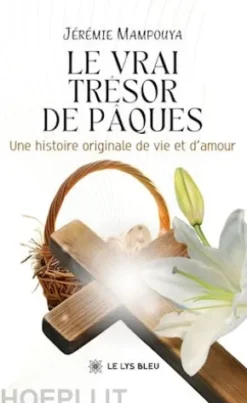 Le vrai trésor de Pâques