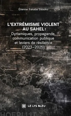 L’extrémisme violent au Sahel