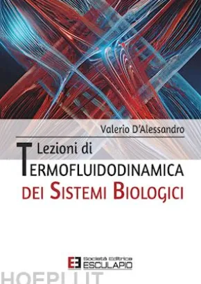 Lezioni di Termofluidodinamica dei Sistemi Biologici