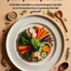 Libro de cocina esencial sobre la dieta contra el cáncer para principiantes