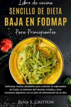 Libro de cocina sencillo de dieta baja en FODMAP para principiantes