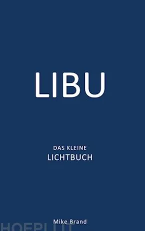 LIBU - Das kleine Lichtbuch