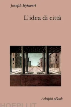 L’idea di città
