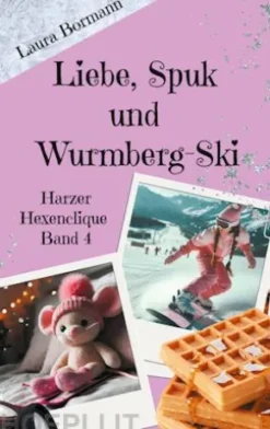 Liebe, Spuk und Wurmberg-Ski