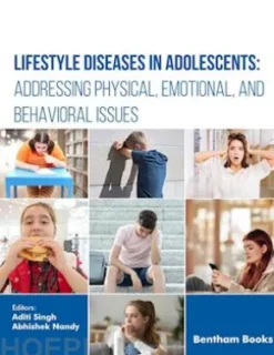 Lifestyle Diseases in Adolescents: Addressing Physical, Emotional, and Behavioral Issues
