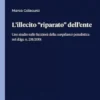 L'illecito "riparato" dell'ente - e-Book