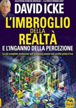L'imbroglio della realtà e l'inganno della percezione