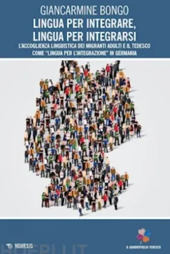 Lingua per integrare, lingua per integrarsi