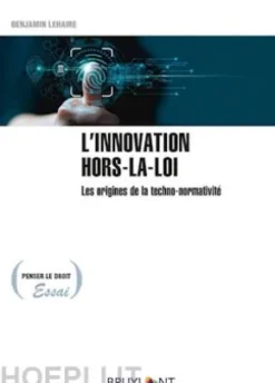 L'innovation hors-la-loi