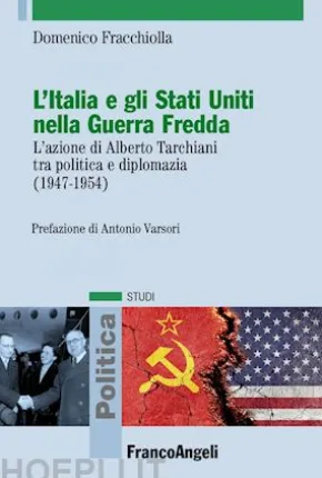 L'Italia e gli Stati Uniti nella Guerra Fredda