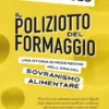 ll poliziotto del formaggio
