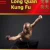 Lóng Quán Kung Fu